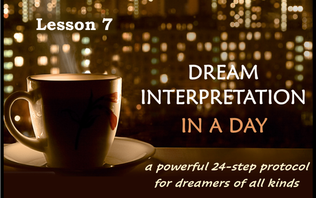 Dream Interpretation in a Day‒ Course 1 Lesson 7