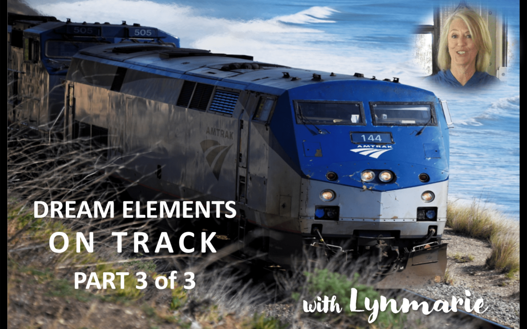 Dream Elements ON TRACK- Part 3