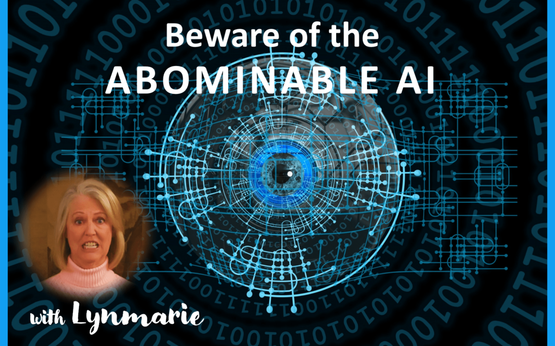 Beware of the Abominable AI